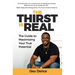 The Thirst Is Real: The Guide To Maximizing Your True Potential