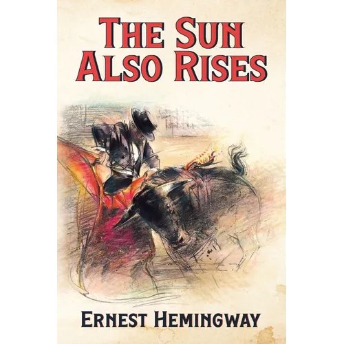 The Sun Also Rises