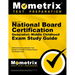 Secrets of the National Board Certification Generalist: Middle Childhood Exam Study Guide: National Board Certification Test Review for the NBPTS Nati