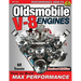 Oldsmobile V-8 Engines - Revised Edition: How to Build Max Performance