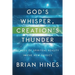God's Whisper, Creation's Thunder: Echoes of Spiritual Reality In the New Physics
