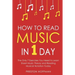 How to Read Music: In 1 Day - The Only 7 Exercises You Need to Learn Sheet Music Theory and Reading Musical Notation Today
