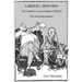 Labour V. Sinn Fein. the Dublin General Strike 1913/14 - The Lost Revolution