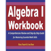 Algebra 1 Workbook: A Comprehensive Review and Step-by-Step Guide for Mastering Essential Math Skills