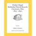 Wesley Chapel Methodist Church Records, Cincinnati, Ohio 1812 - 1850