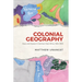 Colonial Geography: Race and Space in German East Africa, 1884-1905
