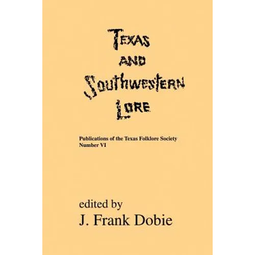 Texas and Southwestern Lore