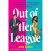 Out of Her League