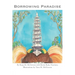 Borrowing Paradise