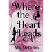 Where the Heart Leads
