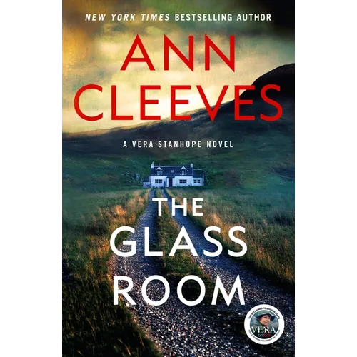 The Glass Room: A Vera Stanhope Mystery