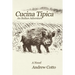 Cucina Tipica: An Italian Adventure
