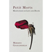 Petit Morts: Meditations on Love and Death
