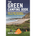 The Green Camping Book: How to Camp Sustainably, Ethically and Responsibly