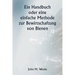 Ein Handbuch oder eine einfache Methode zur Bewirtschaftung von Bienen