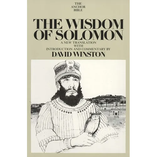 The Wisdom of Solomon: A New Translation with Introduction and Commentary