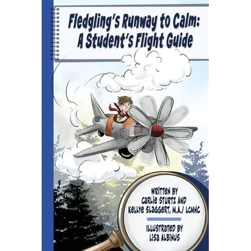 Fledgling's Runway To Calm: A Student's Flight Guide