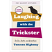 Laughing with the Trickster: On Sex, Death, and Accordions