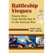 Battleship Vieques: Puerto Rico from World War II to the Korean War