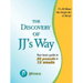 The Discovery of JJ's Way: Your Guide to 20 Pounds in 12 Weeks