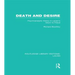 Death and Desire (Rle: Lacan): Psychoanalytic Theory in Lacan's Return to Freud