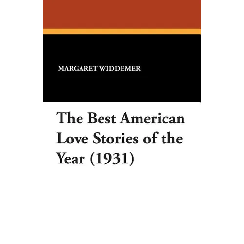 The Best American Love Stories of the Year (1931)