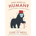 What Make Us Human: A Scientist's Guide to Our Amazing Existence