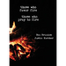 Those Who Favor Fire, Those Who Pray to Fire