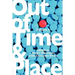 Out of Time & Place: An Anthology of Plays by Members of the Women's Project Playwrights Lab, Volume 1