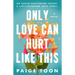 Only Love Can Hurt Like This