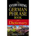 The Everything German Phrase Book & Dictionary
