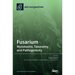 Fusarium: Mycotoxins, Taxonomy and Pathogenicity