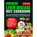 Liver Disease Diet Cookbook 2024: Easy to make recipes with nutritional values, meal plan, beverage and health benefits