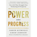 Power and Progress: Our Thousand-Year Struggle Over Technology and Prosperity