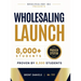Wholesaling Launch