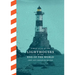 A Brief Atlas of the Lighthouses at the End of the World