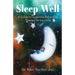Sleep Well: A Guide on Cognitive Behavioral Therapy for Insomnia