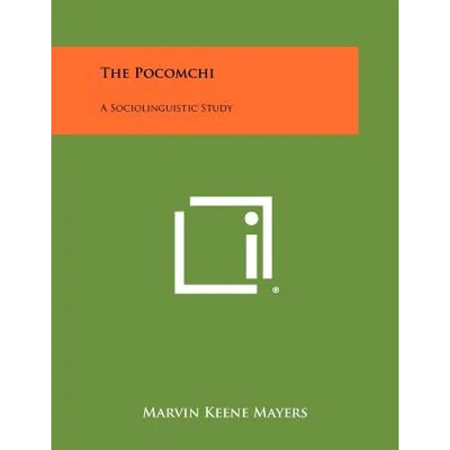 The Pocomchi: A Sociolinguistic Study