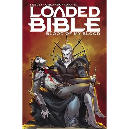 Loaded Bible Volume 2: Blood of My Blood