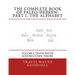 The Complete Book of Paleo-Hebrew: Part 1, The Alphabet: Volume 4, Travis Wayne Goodsell's New Theory