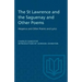 The St Lawrence and the Saguenay and Other Poems: Hesperus and Other Poems and Lyrics