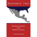 Desperate Trek: One Family's Journey from Honduras to Texas