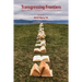 Transgressing Frontiers: Shifting Rhetorics in Linguistic and Literary Discourses