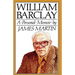 William Barclay: A Personal Memoir