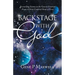Backstage with God: Reconciling Science to the Genesis Creation from a Christ Centered Point of View