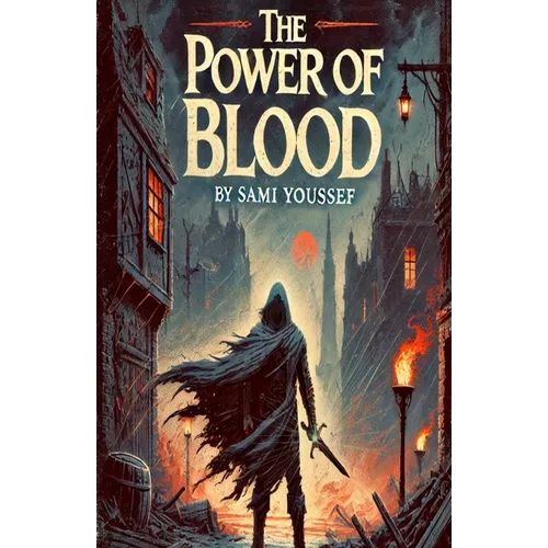 The Power of Blood