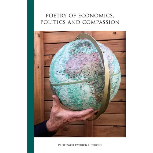 Poetry of Economics, Politics and Compassion