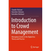 Introduction to Crowd Management: Managing Crowds in the Digital Era: Theory and Practice
