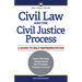 Civil Law and the Civil Justice Process: A Guide to Self-Representation