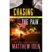 Chasing The Pain: A Marty Singer Mystery
